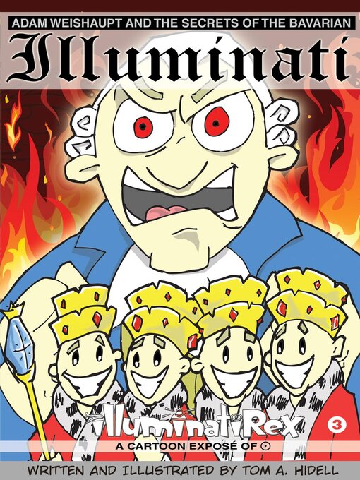 Title details for Adam Weishaupt and the Secrets of the Bavarian Illuminati by Tom Hidell - Wait list